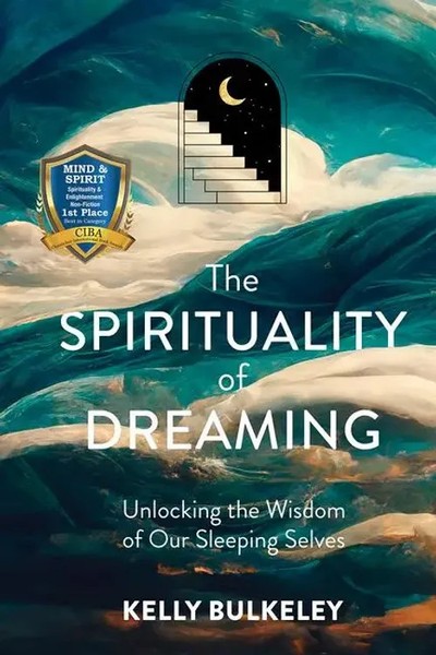 Kelly Bulkeley | The Spirituality Of Dreaming | Buch | Englisch (2023)-image
