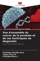 Parthiban Brindha Devi (U. A.) | Vue D'ensemble Du Cancer De La Prostate Et...
