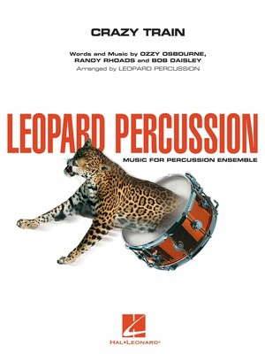 Crazy Train Leopard Percussion Leopard Percussion Ensemble Book NEW 004005014