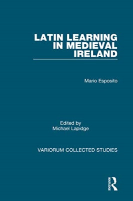 Latin Learning in Mediaeval Ireland - HardBack NEW Mario Esposito, 1988-06-30