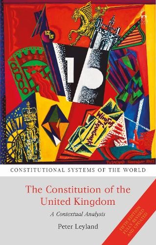 The Constitution Of The United Kingdom : A Contextual Analysis Peter (Soas, University Of London, Uk) Leyland - Image 3