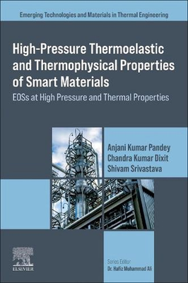 #ad High Pressure Thermoelastic and Thermophysical Properties of Smart Materials: EO GBP 177.08