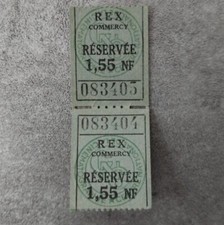 2 ANCIENS TICKETS CINEMA REX COMMERCY 55 EN NOUVEAUX FRANCS