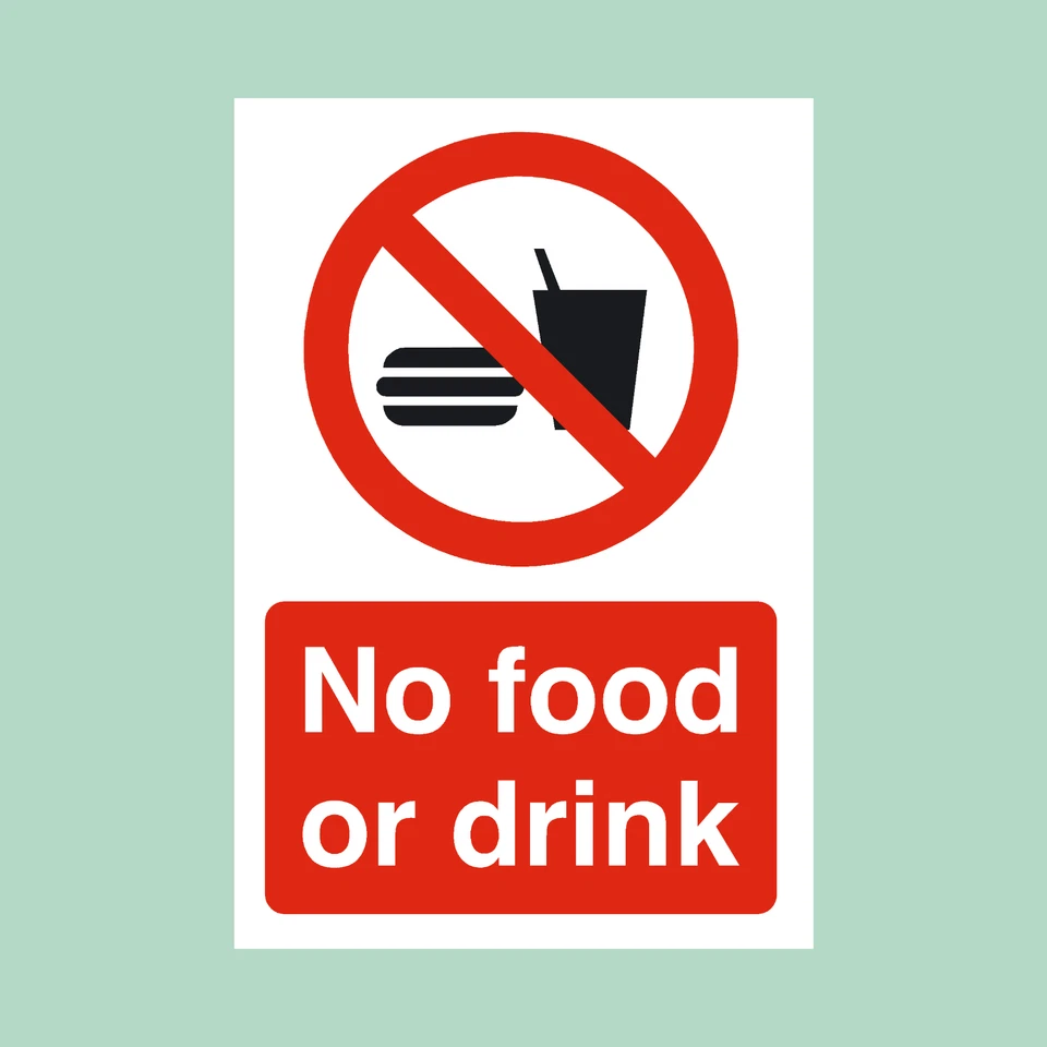 THESIGNWAREHOUSE No Food or Drink Plastic Sign/Sticker - All Sizes (MISC92)