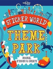 Lonely Planet Kids Sticker World - Theme Park ... 9781787011373 by Wilson, Becky
