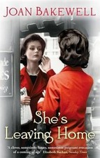She's Leaving Home by Joan Bakewell: New