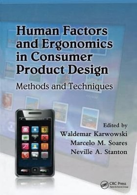 Human Factors and Ergonomics in Consumer Product Design: Methods and Techniques