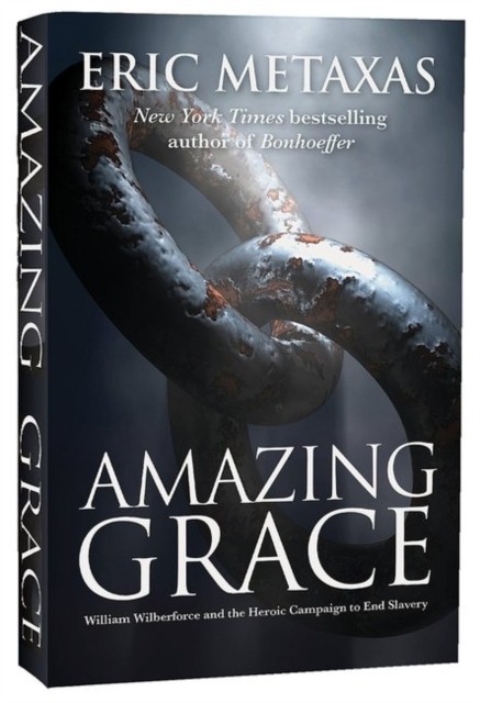 Amazing Grace by Eric Metaxas (Paperback Book)