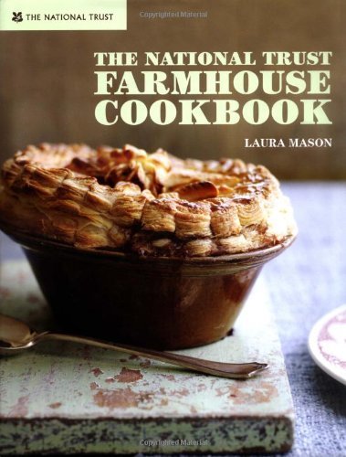 National Trust Farmhouse Cookbook By Laura Mason