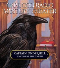 Captain Underhill Uncovers the Truth: Behind Edgar Allan Crow and the Purloined,