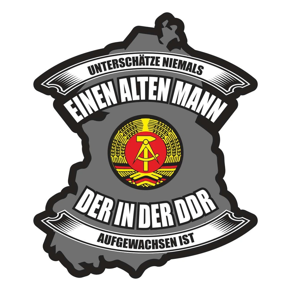 Aufkleber Wetterfest Unterschätze nie einen alten Mann aus der DDR Osten Ossi