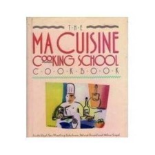 The Ma Cuisine Cooking School Cookbook - Hardcover By Lloyd, Linda - GOOD