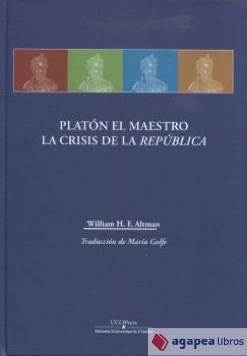 Platón el maestro. La crisis de la república. NUEVO. ENVÍO URGENTE (Librería Aga
