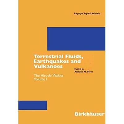 Terrestrial Fluids, Earthquakes and Volcanoes: The Hiro - Paperback NEW Nemesio