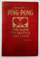 Cornelius G Schaad / Manual of Ping-Pong .. the Game Its Tactics and Laws 1st ed