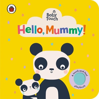 Baby Touch: Hello, Mummy! Ladybird Buch Papp-Bilderbuch Englisch 2021