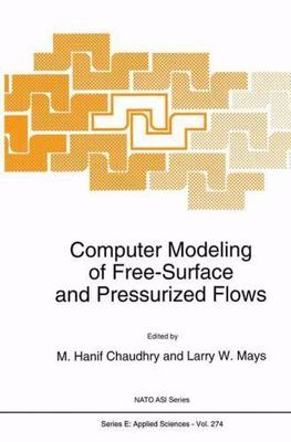 #ad Computer Modeling of Free Surface and Pressurized Flows Paperback by Chaudhr... $571.44