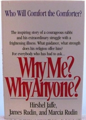 Why Me? Why Anyone? - Jaffe, Hirshel|Rudin, James|Rudin, Marcia - Acceptable...