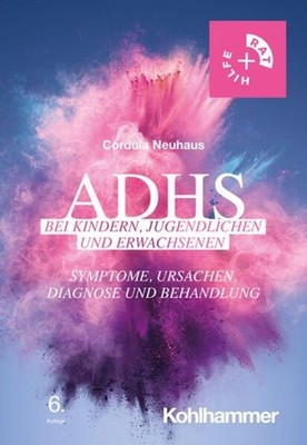 ADHS bei Kindern, Jugendlichen und Erwachsenen Symptome, Ursachen, Diagnose u...