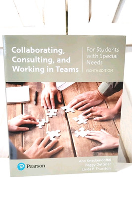 Collaborating, Consulting, and Working in Teams for Students with Special Needs 