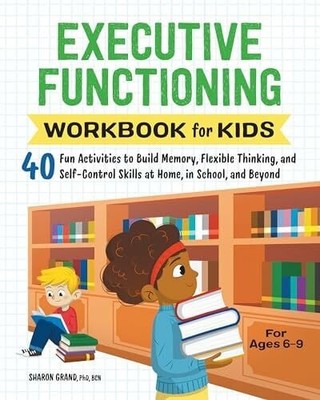 Executive Functioning Workbook for Kids: 40 Fun Activities Buch Rockridge Press