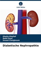 Diabetische Nephropathie Ghalia Khellaf (U. A.) Taschenbuch 192 S. Deutsch 2024