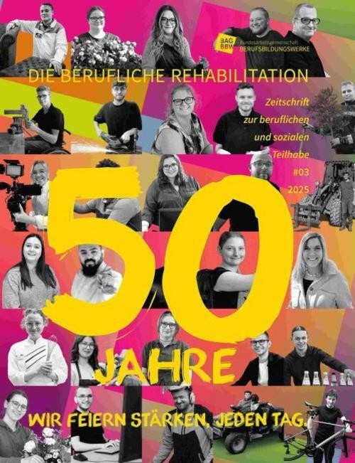 50 Jahre - Wir feiern Stärken, jeden Tag BAGBBW e.V
