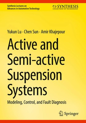 Yukun Lu (u. a.) | Active and Semi-active Suspension Systems | Taschenbuch