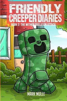 Mark Mulle The Friendly Creeper Diaries Book 2 (Paperback) (UK IMPORT)