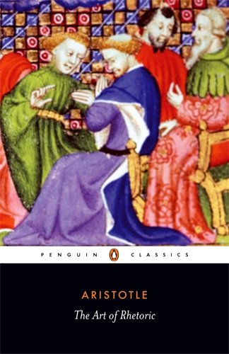 The Art of Rhetoric (Penguin Classics) - Aristotle
