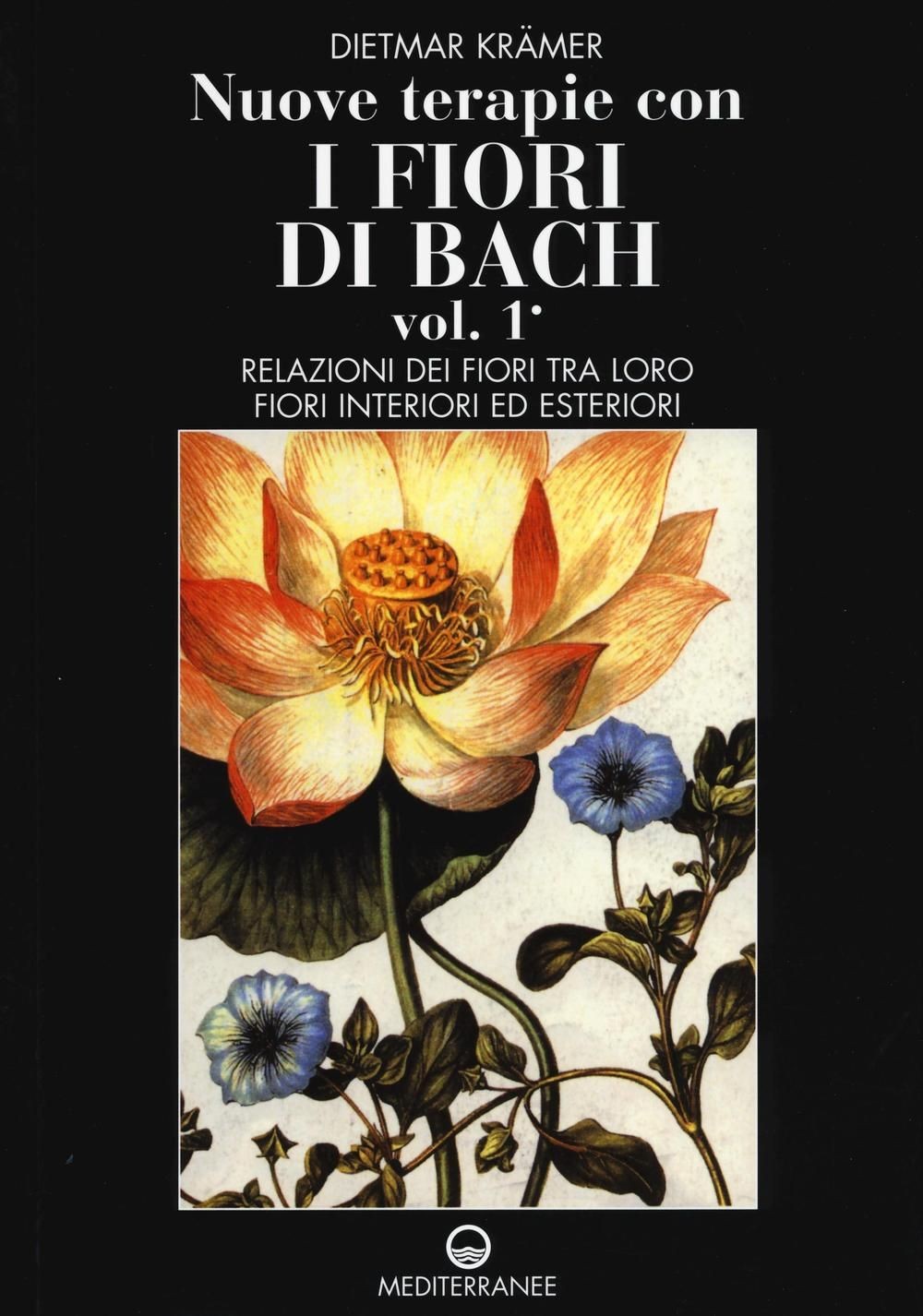 Libri Dietmar Krämer - Nuove Terapie Con I Fiori Di Bach - Immagine 3