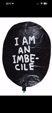Banksy Dismaland “I Am An Imbecile” Balloon – David Shrigley – Genuine 2015