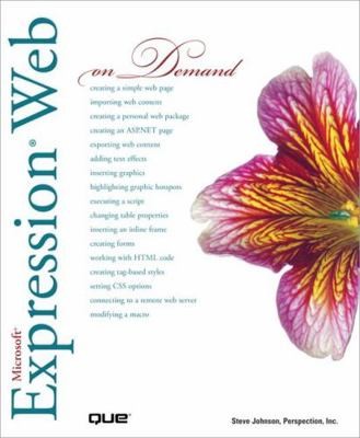 Microsoft Expression Web On Demand by Steve Johnson; Perspection Inc.