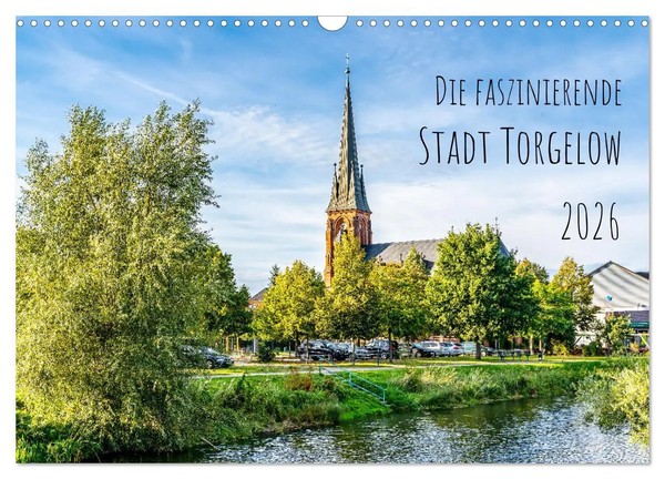 Solveig Rogalski | Die Faszinierende Stadt Torgelow (Wandkalender 2026 Din A3...-image