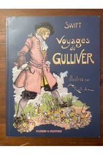 Voyages de Gulliver, illustrés par A. Robida Jonathan Swift 