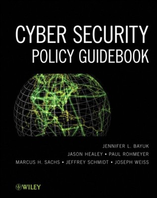 Cyber Security Policy Guidebook Bayuk Hardback Wiley Blackwell 9781118027806