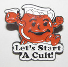 "Let's Start A Cult" Red Kool-Aid Man Dark Humor Enamel New Lapel Pin In Plastic — photo 1