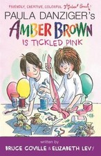 Amber Brown Is Tickled Pink, USED-Good, Danziger, Paula,Coville, Bruce,Levy, Eli