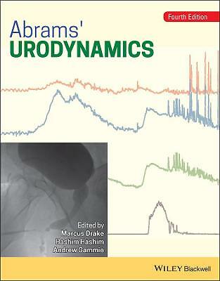 Abrams' Urodynamics by Andrew Gammie, Hashim Hashim, Marcus Drake (Paperback,...