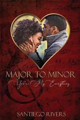 Major to Minor: You're My Everything by Santiego Rivers (English) Paperback Book