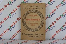 WILLIAM JAMES SAGGI PRAGMATISTI R.CARABBA,EDITORE LANCIANO