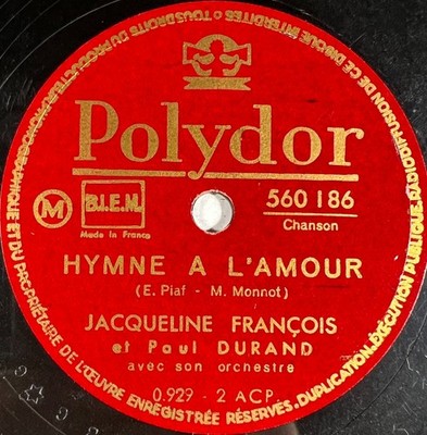 Jacqueline François: Hymne a l'amour DISQUE 78 TOURS RPM POLYDOR 560.151