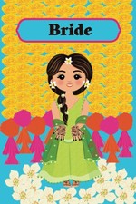 Bride: Cute Indian-Themed Wedding Planning Notebook  Ideal for Wedding Notes...