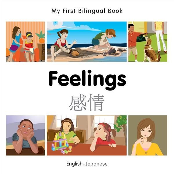 My First Bilingual Book - Feelings - Japanese-english by Milet Publishing