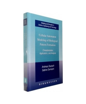 Cellular Automaton Modeling of Biological Pattern Formation: Characterization, A