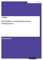 T. Hach | Der Einfluss Von Vitamin D Auf Das Immunsystem | Taschenbuch | Deutsch