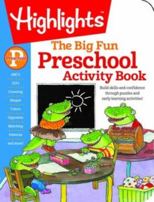 The Big Fun Preschool Activity Book: Build skills and confidence thr - VERY GOOD