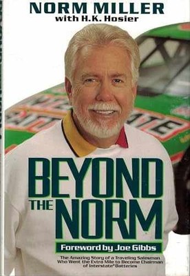 Beyond the Norm: The Amazing Story of a - Hardcover, by Norm Miller; H. - Good