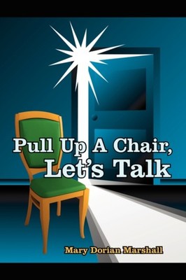 Marshall - Pull Up A Chair Let's Talk - New paperback or softback - X555z