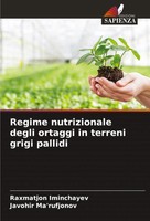 Raxmatjon Iminchayev (U. A.) | Regime Nutrizionale Degli Ortaggi In Terreni...